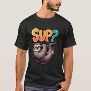 Camiseta Perezoso Divertido Colgando Diciendo Sup