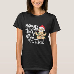 Camiseta Perezoso probablemente solo va a tintinear un poco