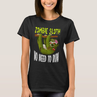 Camiseta Perezoso Zombie No Necesita Correr Animal Espantos