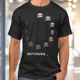 Camiseta Perezosos en búfer Humor divertido de tecnología a