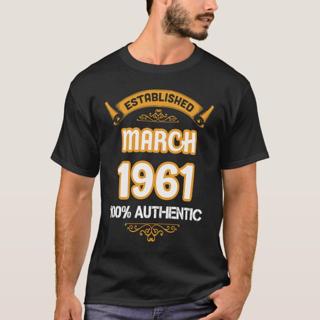 Camiseta Perfect 1961 Bithday Established March 1921 Authen (Anverso)