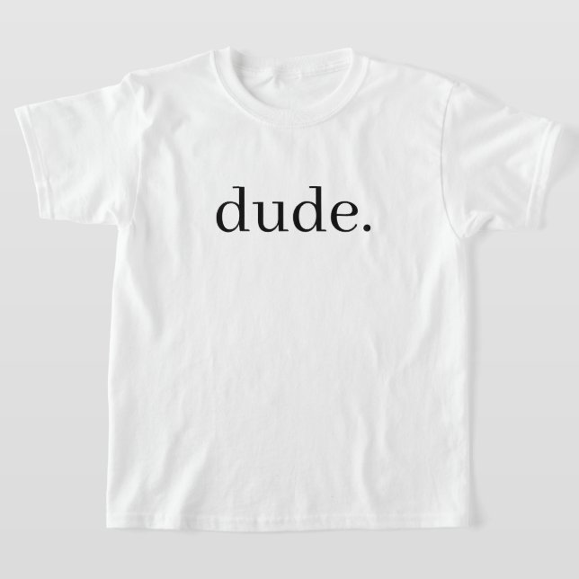 Camiseta Perfect Dude Diseñar la Cita de Guay (Distribución)