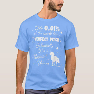 Camiseta Perfect Pitch basically means I'm a Unicorn Fun Mu