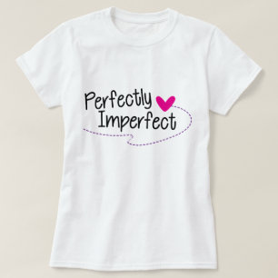 Camiseta Perfectamente Imperfecta, Tee de extracto