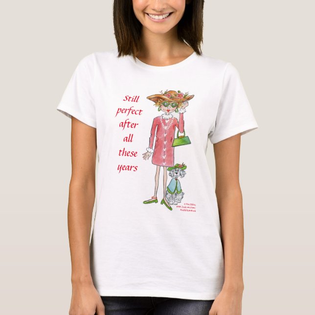 Camiseta Perfecto después de todos estos años texto (Anverso)