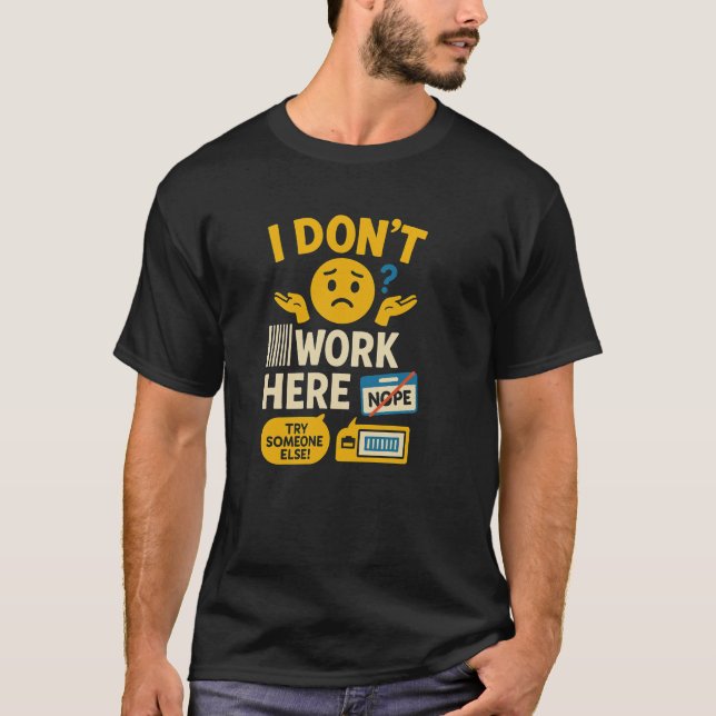 Camiseta Perfecto para los introvertidos, no trabajo aquí,  (Anverso)
