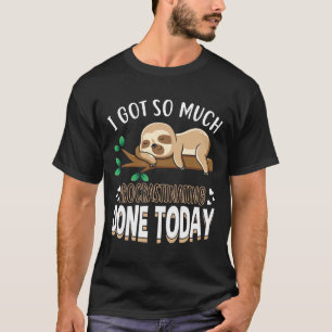 Camiseta Perfecto... tengo tantas dilaciones... hechas hoy