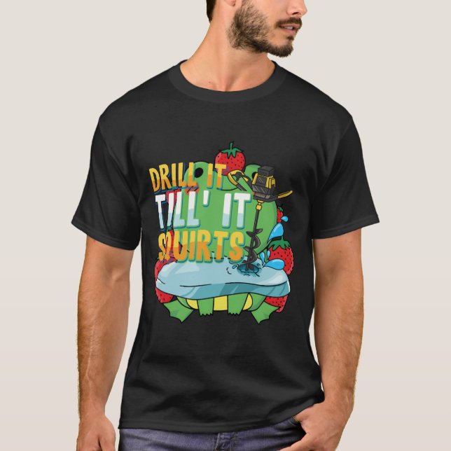 Camiseta Perforarlo Hasta Que Arríe Gracioso Regalo De Pesc (Anverso)