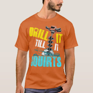 Camiseta Perforarlo Hasta que retorne Gracioso Regalo De Pe