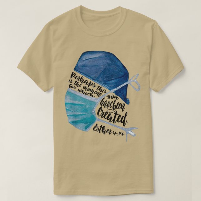 Camiseta Perhaps This is the Moment Esther 414 Healthcare W (Diseño del anverso)