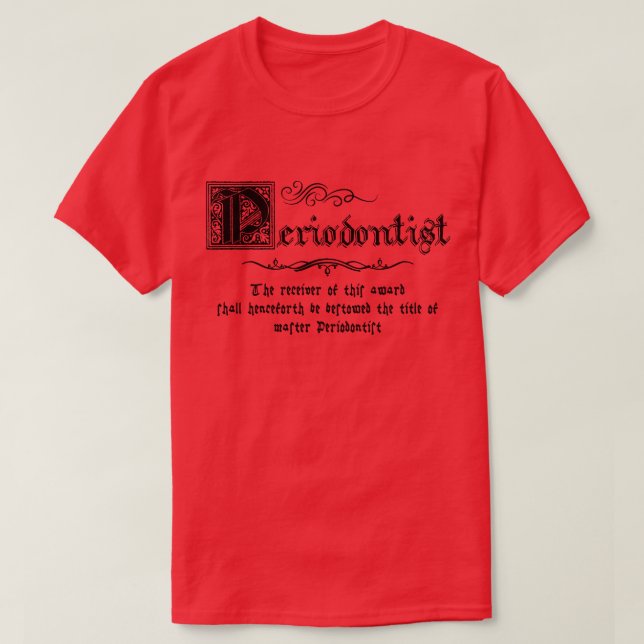 Camiseta Peridontista Mental Medieval (Diseño del anverso)