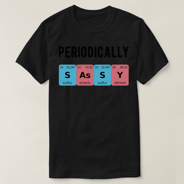 Camiseta Periódicamente Sassy II (Diseño del anverso)
