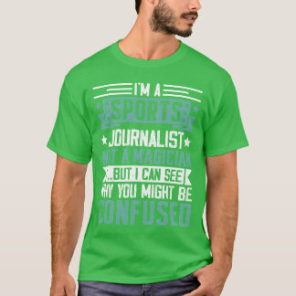 Camiseta Periodista deportivo no mago divertido reportero g