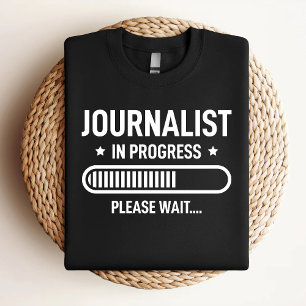 Camiseta Periodista En Progreso Periodista Futuro
