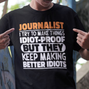 Camiseta Periodista Que Intento Hacer Las Cosas Divertidas