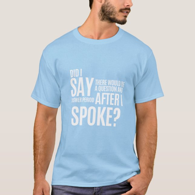 Camiseta Período de preguntas y respuestas después de habla (Anverso)