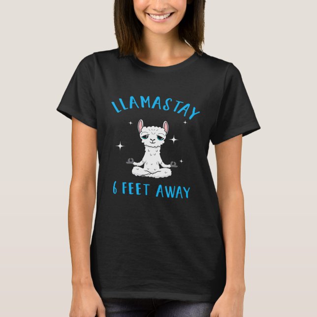 Camiseta Permanece llama a 6 pies de distancia Idea de dist (Anverso)