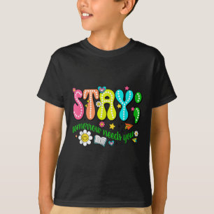 Camiseta Permanece Mañana Te Necesita Conciencia de Prevenc