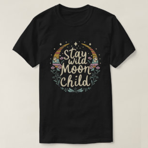 Camiseta Permanece Salvaje Luna Creciente Mística Niño de l