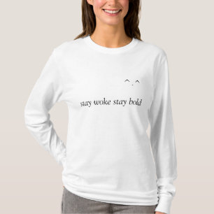 Camiseta permanecer despierto atrevido con kaomoji en blanc