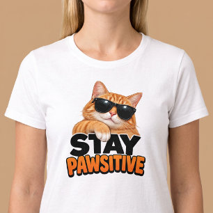 Camiseta Permanecer Positivo Amante de Gatos Divertidos