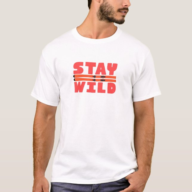 Camiseta Permanecer salvaje (Anverso)