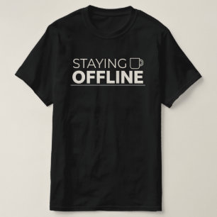 Camiseta PERMANECIENDO DESCONECTADO Con Icono de Taza de Ca