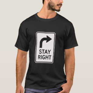 Camiseta Permanezca a la Derecha - Señales de Tráfico para