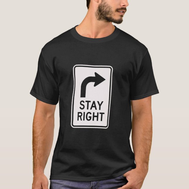 Camiseta Permanezca a la Derecha - Señales de Tráfico para  (Anverso)