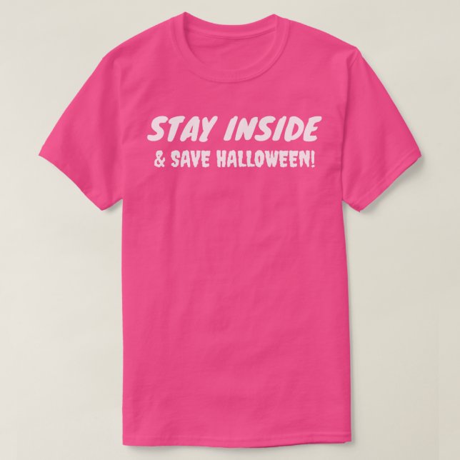 Camiseta Permanezca Dentro Y Salve Halloween (Diseño del anverso)