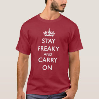 Camiseta Permanezca extraño y continúe