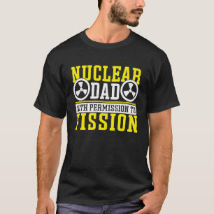 Camiseta Permiso A Fission Nuclear Dad