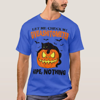 Camiseta Permítanme Comprobar Mi Giveashitómetro No Nada Ne