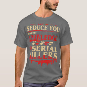 Camiseta Permítanme Seducirlos Con Mi Conocimiento De La Ma