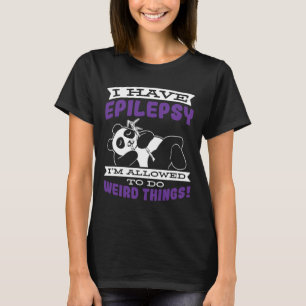 Camiseta Permitido Hacer Cosas Raras Tiene Conciencia Epile