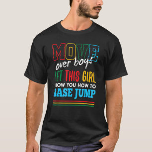 Camiseta Permitir Que Este Chica Le Muestre Cómo Base La Ba