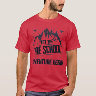 Camiseta Permitir Que La Aventura Pre-Escolar De PreK Comie