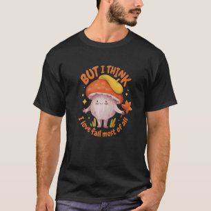 Camiseta Pero Creo Que Me Encanto De Caer Cita Temporal Cut