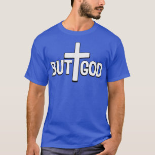 Camiseta PERO DIOS Humor divertido para adultos