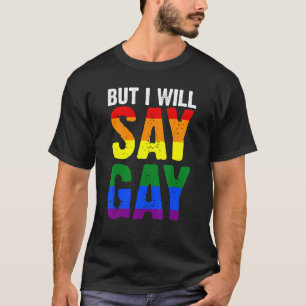 Camiseta Pero Diré Gay Lgbtq 1