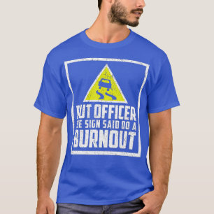 Camiseta Pero el oficial del Rótulo dijo: "Haz un coche gra