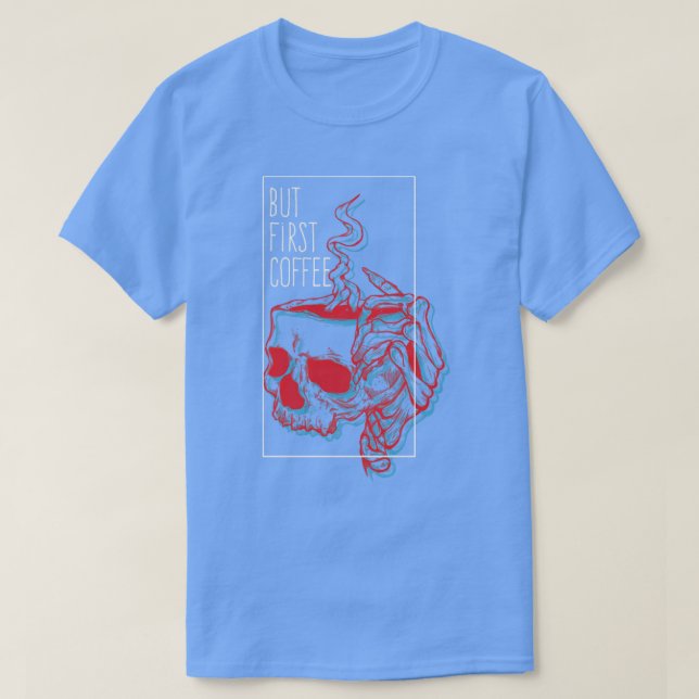 Camiseta Pero el primer café1 (Diseño del anverso)