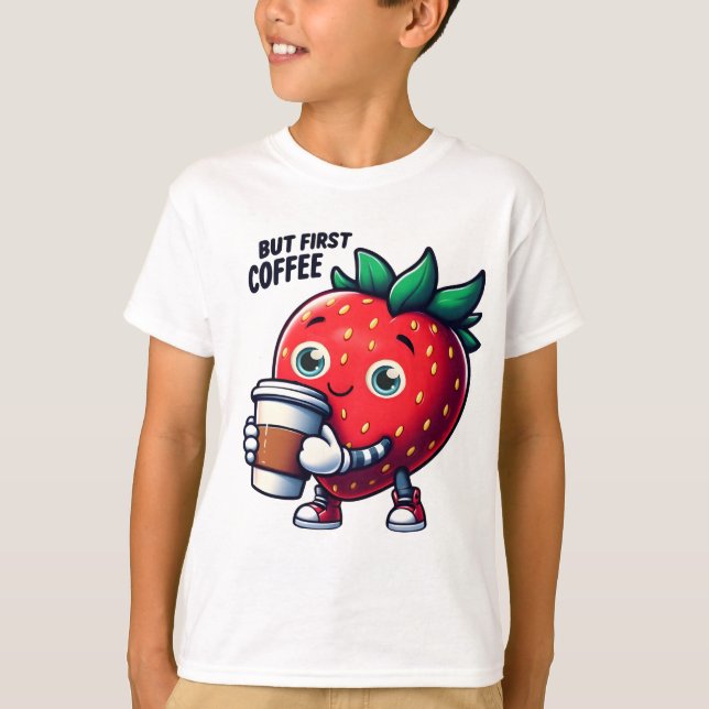 Camiseta Pero el primer café - Amante del café de fresa (Anverso)