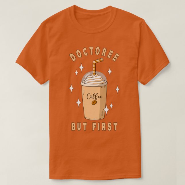 Camiseta Pero el primer café, un diseño Médica divertido 1 (Diseño del anverso)
