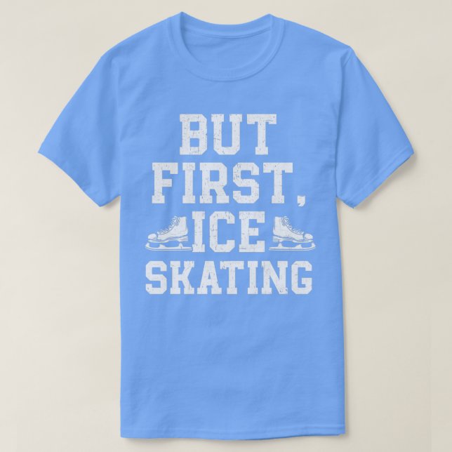 Camiseta Pero el primer deporte de patinaje artístico sobre (Diseño del anverso)