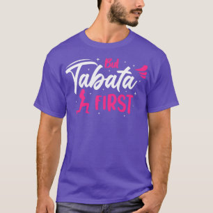 Camiseta Pero el primer diseño de Tabata