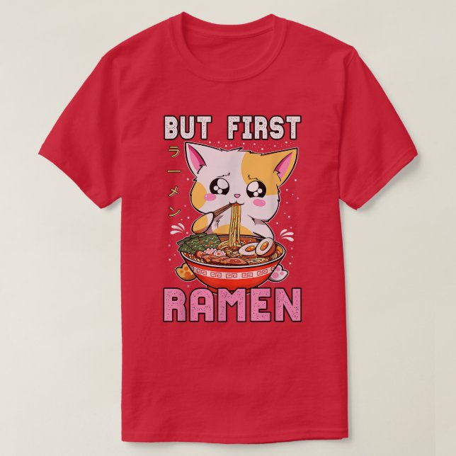 Camiseta Pero el primer Ramen comiendo gato Kawaii Anime Ba (Diseño del anverso)