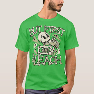 Camiseta Pero el primer Skeleton para beber lunes por tobe