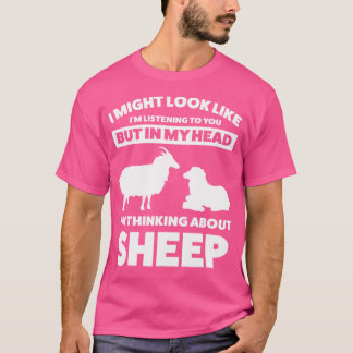 Camiseta Pero En Mi Cabeza Estoy Pensando En Las Ovejas
