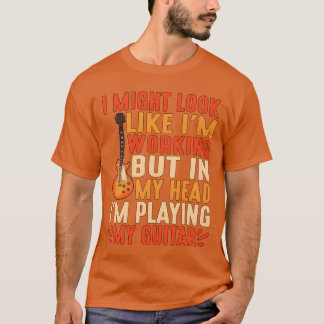 Camiseta Pero en mi cabeza estoy tocando mi guitarra
